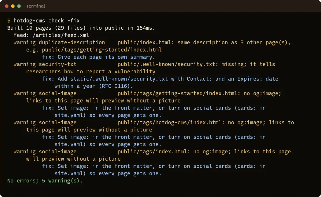 hotdog-cms check -fix: each warning followed by a line starting fix:, saying what to do