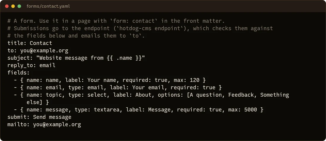 The file forms/contact.yaml: title, to, subject, reply_to, four fields, the button's text and a mailto address