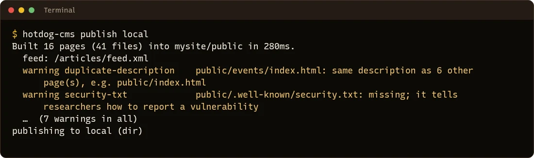 hotdog-cms publish local: it builds and checks the site, lists the warnings, then says publishing to local (dir)